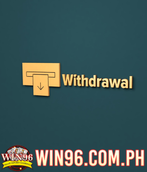 win96 WITHDRAWAL-min